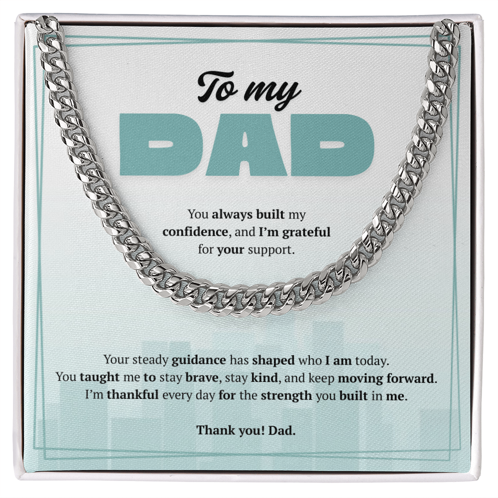 To My Dad | Grateful for Your Support | Cuban Link Chain