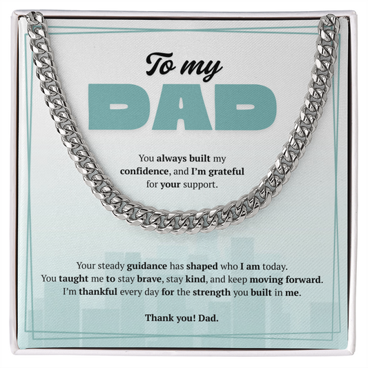 To My Dad | Grateful for Your Support | Cuban Link Chain