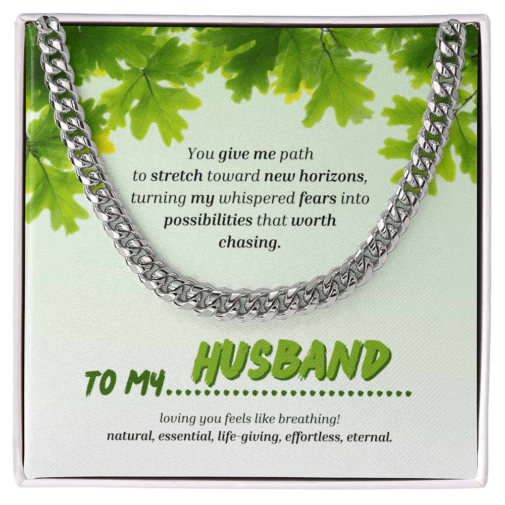 To My Husband | You Grow My World | Cuban Link Chain