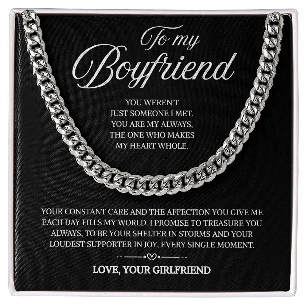 To My Boyfriend | My Safe Place in Life | Cuban Link Chain