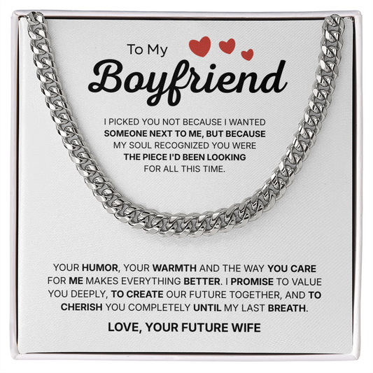 To My Boyfriend | Building Our Future Together | Cuban Link Chain
