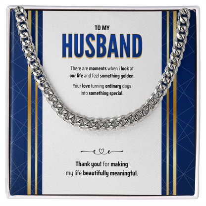 To My Husband | The Golden Part of My Life | Cuban Link Chain