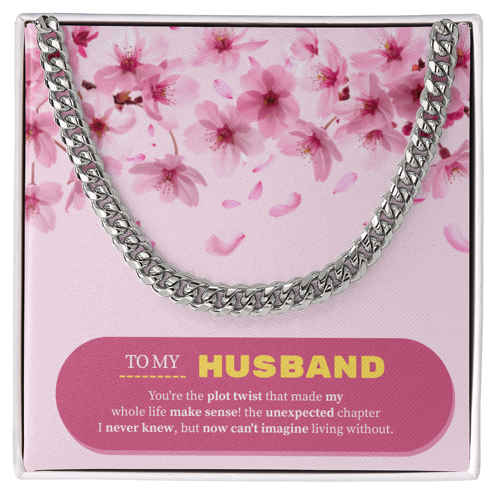 To My Husband | My Unexpected Blessing | Cuban Link Chain