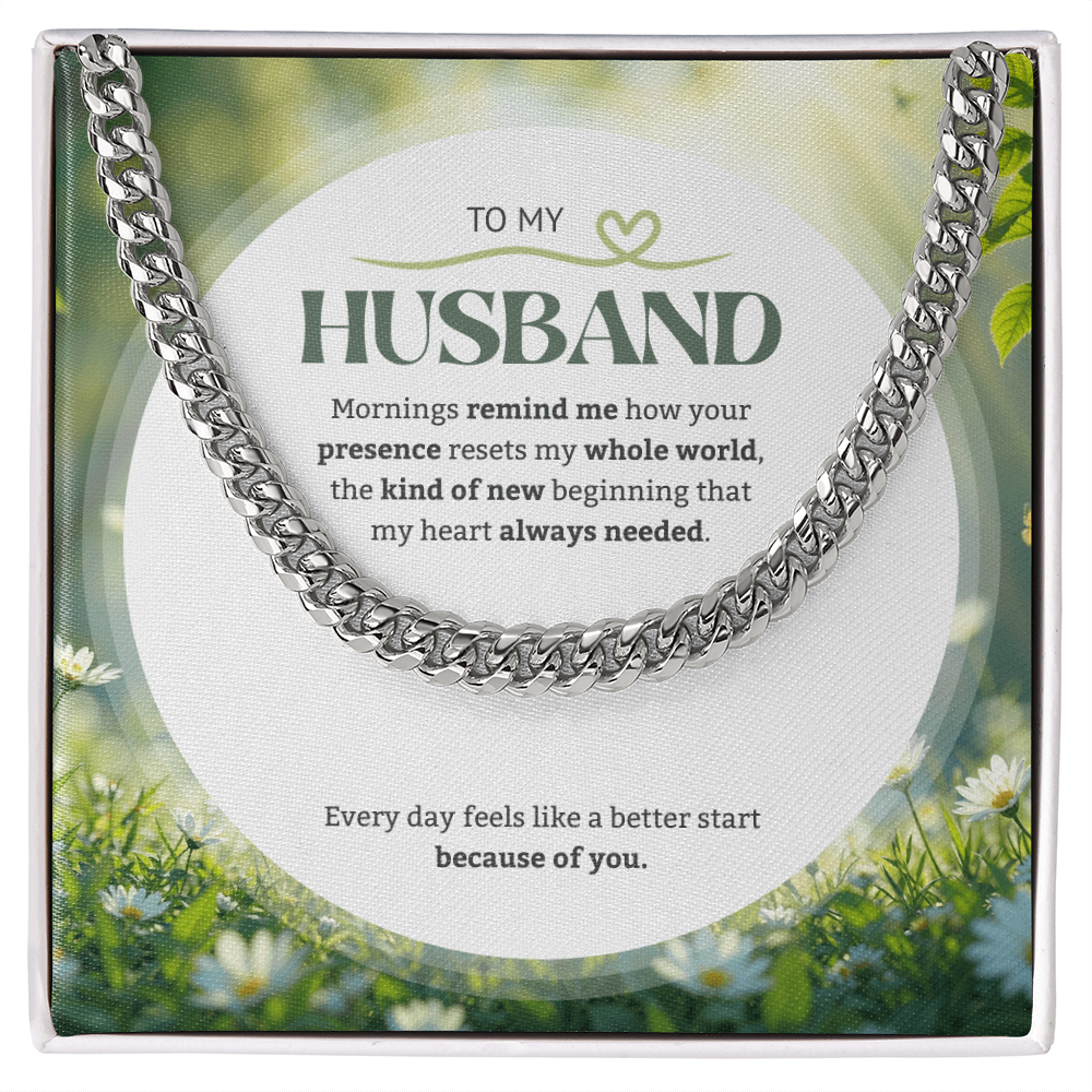 To My Husband | My New Beginning | Cuban Link Chain