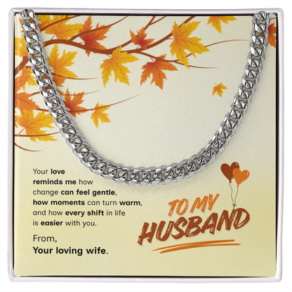 To My Husband | Love That Makes Life Easier | Cuban Link Chain