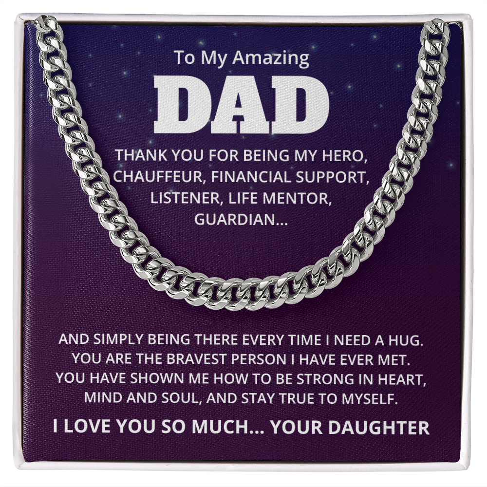 To My Amazing Dad – My Hero Always – Cuban Link Chain