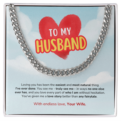 To My Husband | Better Than Any Fairytale | Cuban Link Chain
