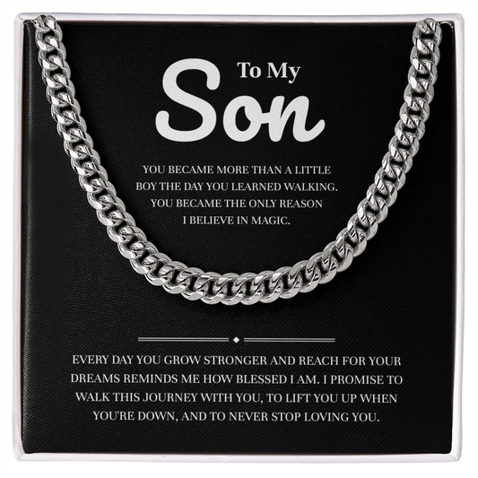 To My Son | My Greatest Blessing in Life | Cuban Link Chain