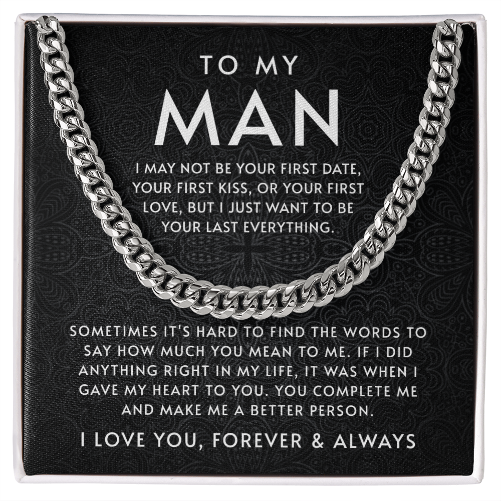 To My Man – Forever and Always – Cuban Link Chain