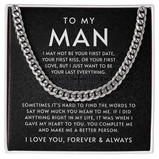 To My Man – Forever and Always – Cuban Link Chain