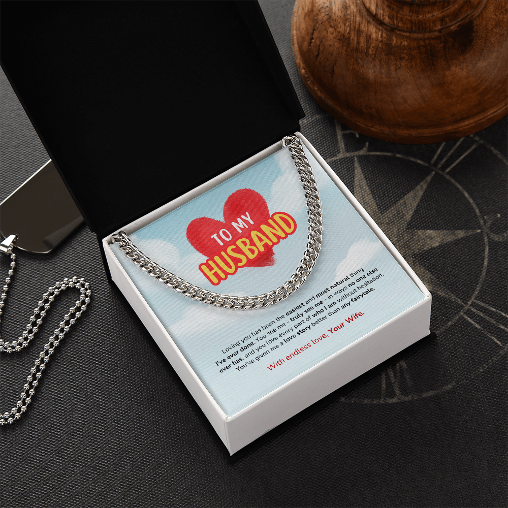 To My Husband | Better Than Any Fairytale | Cuban Link Chain