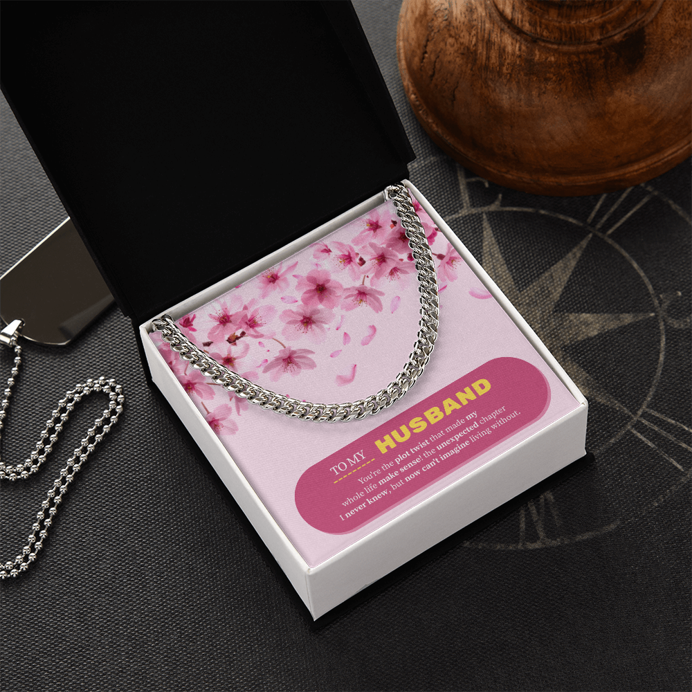 To My Husband | My Unexpected Blessing | Cuban Link Chain