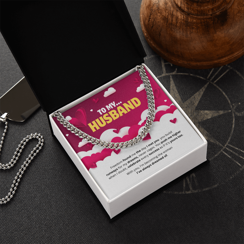 To My Husband | The Man Who Lifts Me Higher | Cuban Link Chain