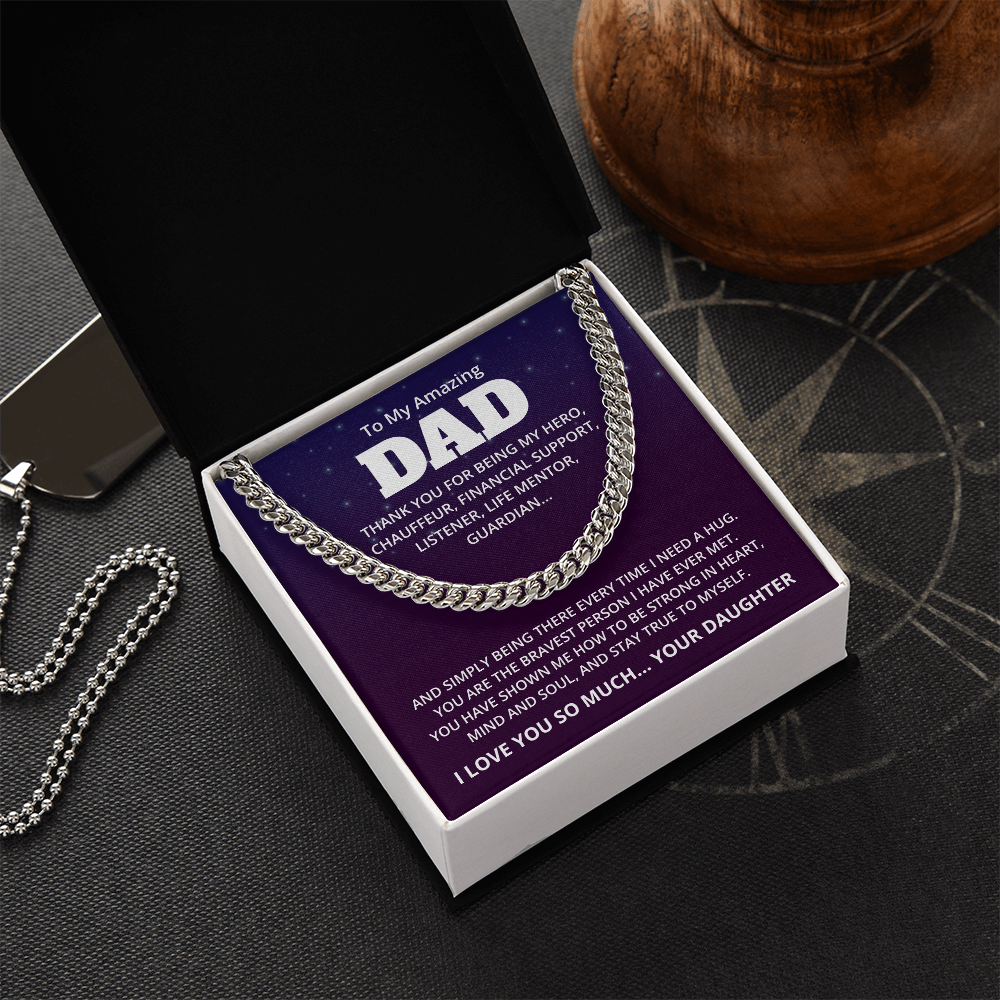 To My Amazing Dad – My Hero Always – Cuban Link Chain