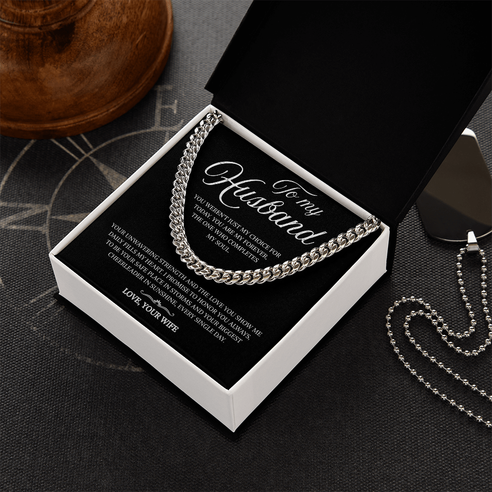 To My Husband | My Forever and My Strength | Cuban Link Chain