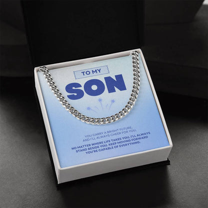 To My Son | You're Capable of Great Things | Cuban Link Chain