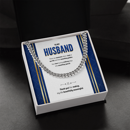 To My Husband | The Golden Part of My Life | Cuban Link Chain