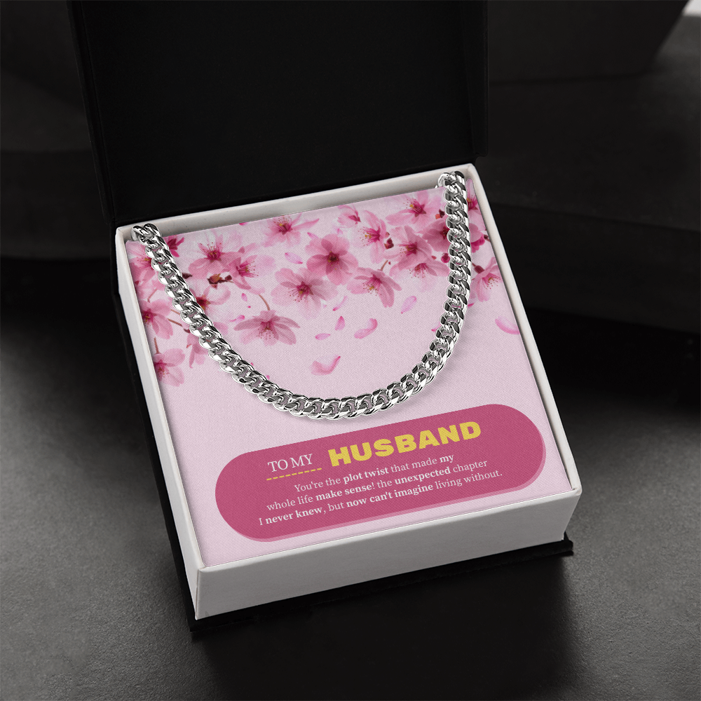 To My Husband | My Unexpected Blessing | Cuban Link Chain