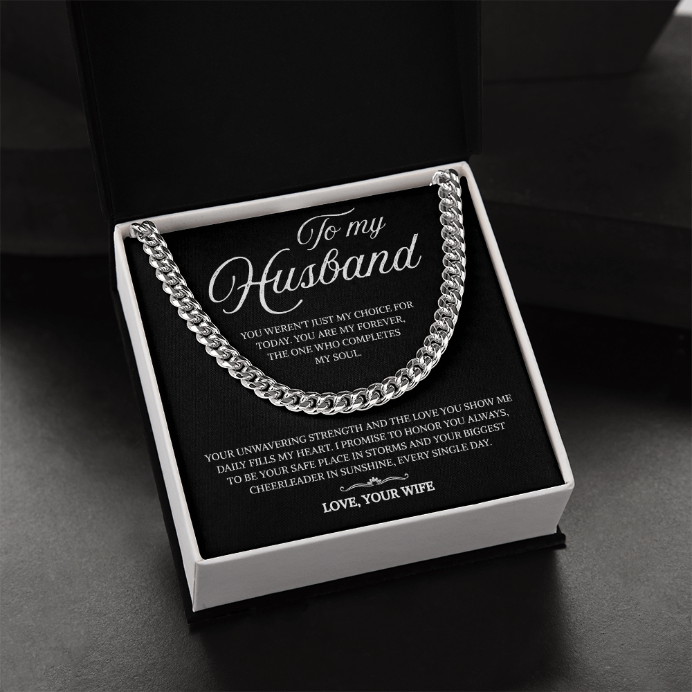 To My Husband | My Forever and My Strength | Cuban Link Chain