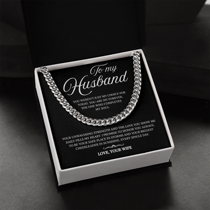 To My Husband | My Forever and My Strength | Cuban Link Chain