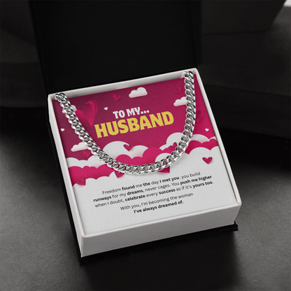 To My Husband | The Man Who Lifts Me Higher | Cuban Link Chain