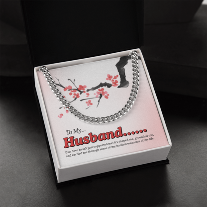 To My Husband | My Quiet Strength | Cuban Link Chain