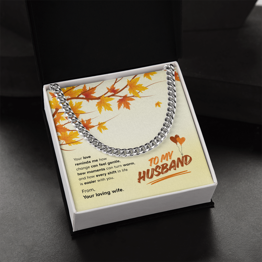 To My Husband | Love That Makes Life Easier | Cuban Link Chain