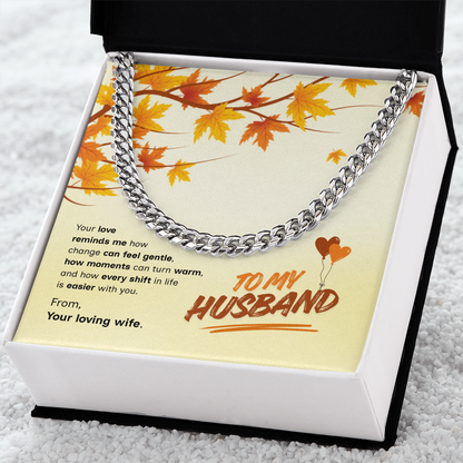 To My Husband | Love That Makes Life Easier | Cuban Link Chain