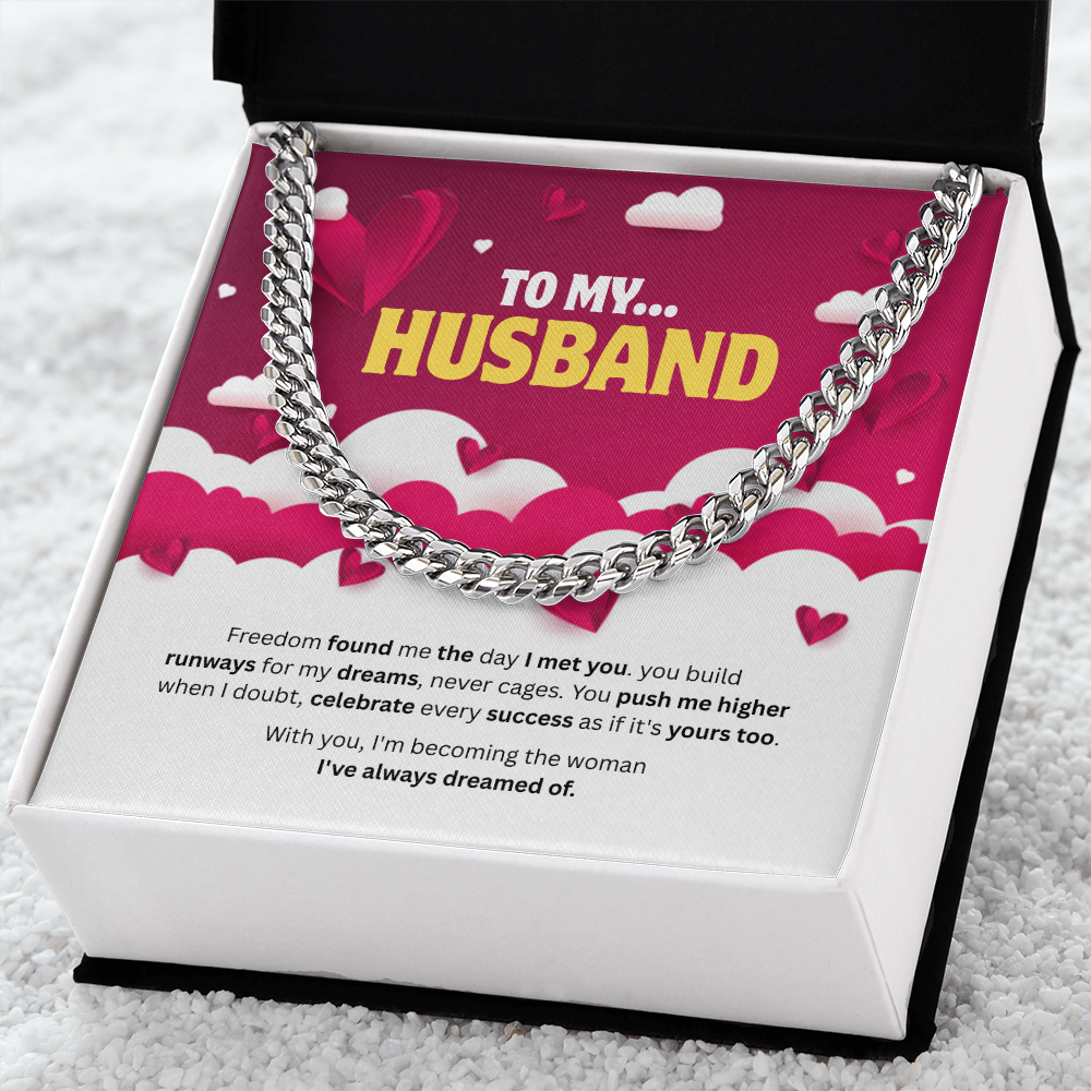 To My Husband | The Man Who Lifts Me Higher | Cuban Link Chain