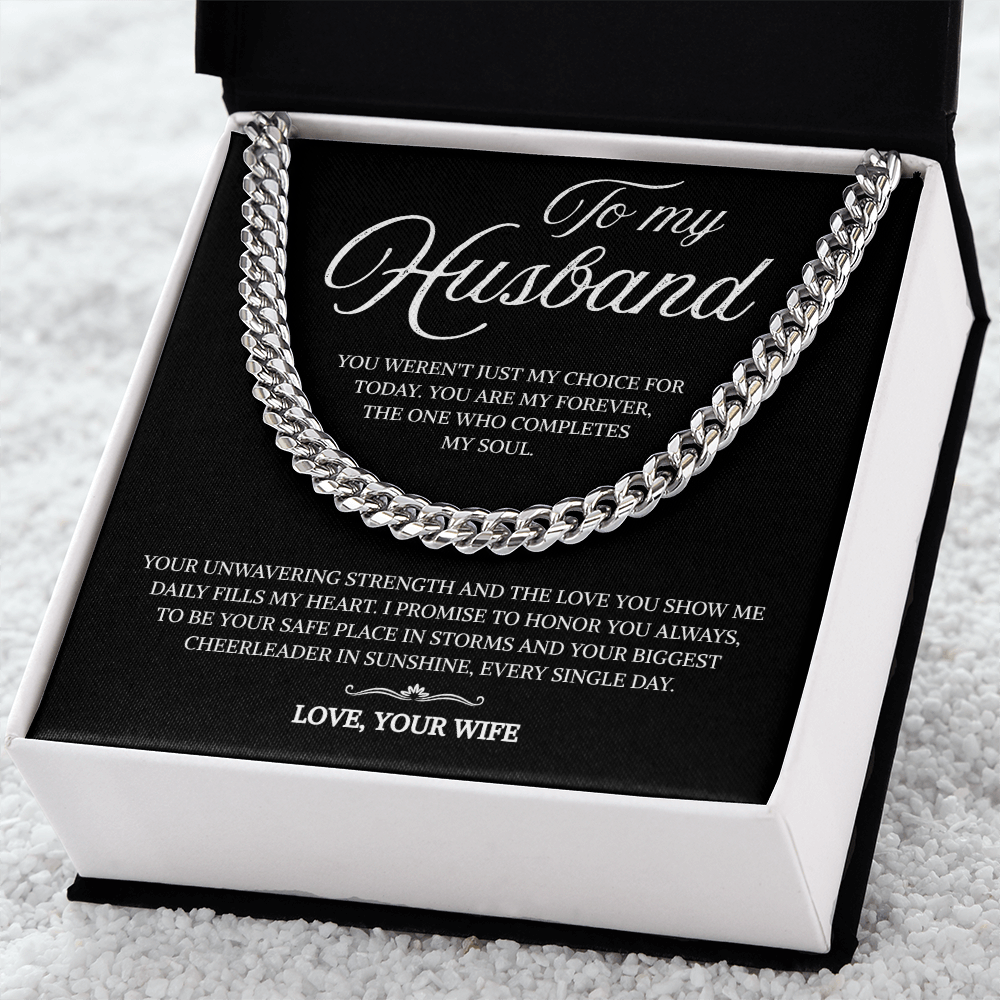 To My Husband | My Forever and My Strength | Cuban Link Chain