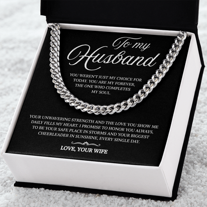 To My Husband | My Forever and My Strength | Cuban Link Chain