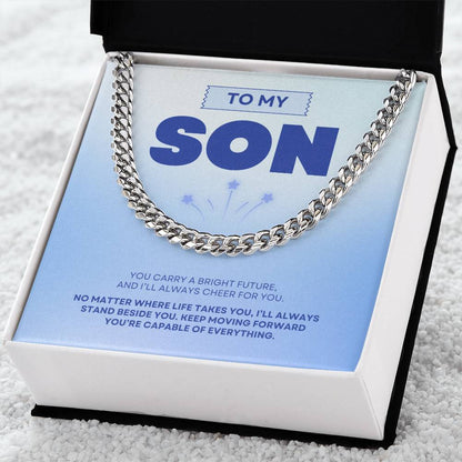 To My Son | You're Capable of Great Things | Cuban Link Chain