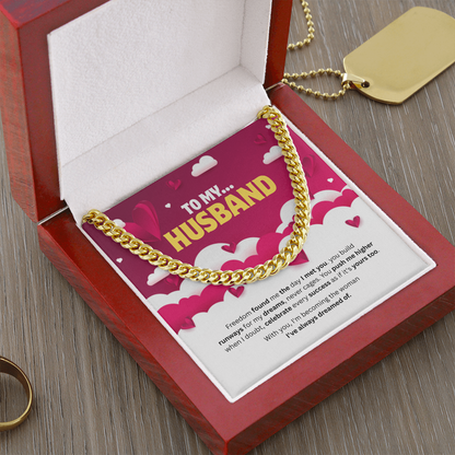 To My Husband | The Man Who Lifts Me Higher | Cuban Link Chain