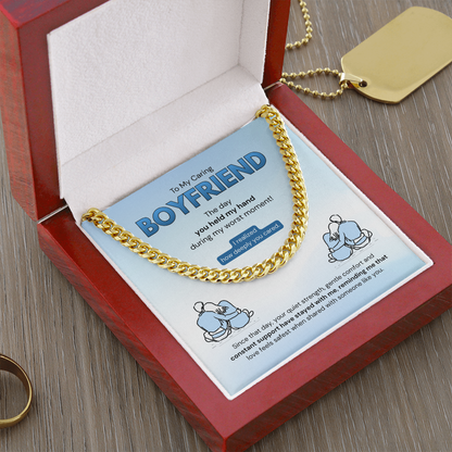 To My Boyfriend | How Deeply You Cared | Cuban Link Chain