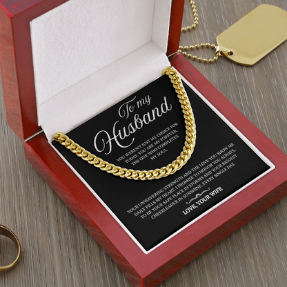 To My Husband | My Forever and My Strength | Cuban Link Chain