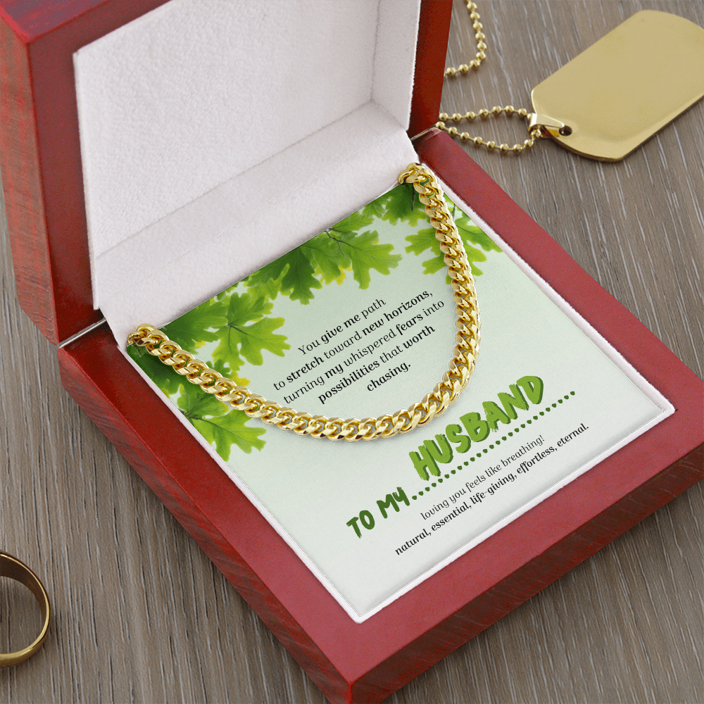 To My Husband | You Grow My World | Cuban Link Chain