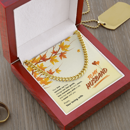 To My Husband | Love That Makes Life Easier | Cuban Link Chain