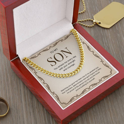 To My Son | Proud of Who You Are | Cuban Link Chain