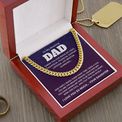 To My Amazing Dad – My Hero Always – Cuban Link Chain
