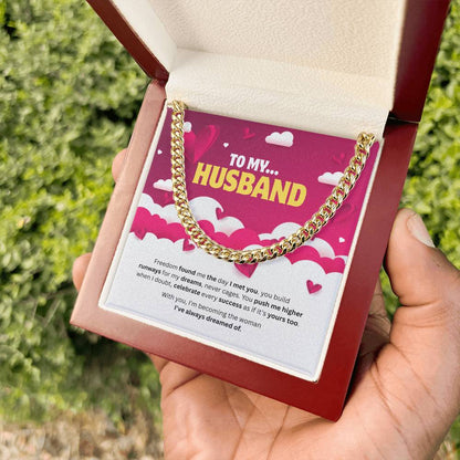 To My Husband | The Man Who Lifts Me Higher | Cuban Link Chain