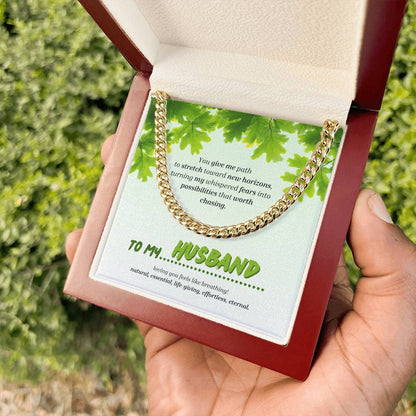 To My Husband | You Grow My World | Cuban Link Chain
