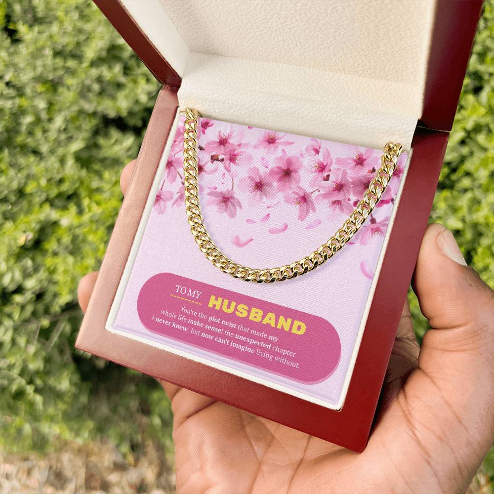 To My Husband | My Unexpected Blessing | Cuban Link Chain