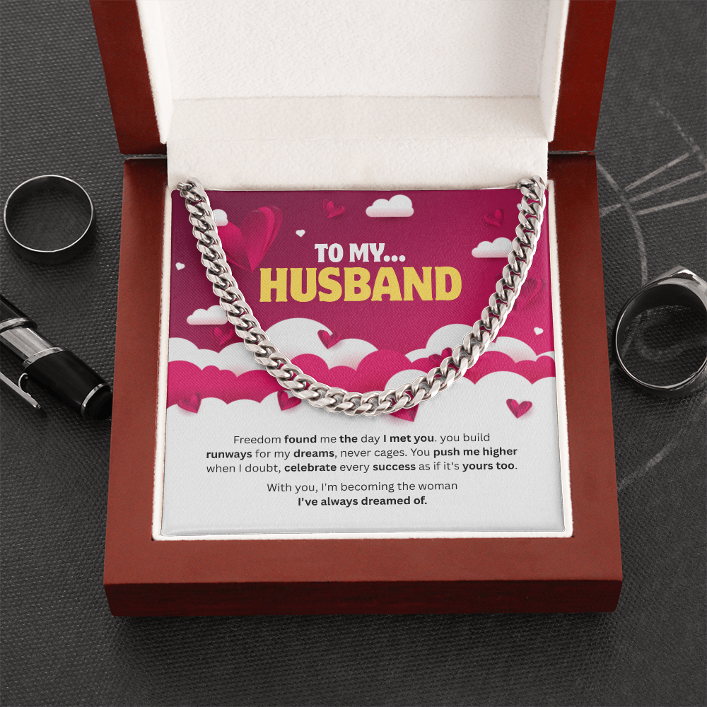 To My Husband | The Man Who Lifts Me Higher | Cuban Link Chain