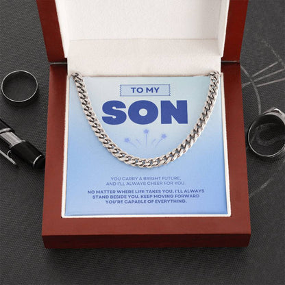 To My Son | You're Capable of Great Things | Cuban Link Chain