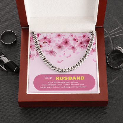 To My Husband | My Unexpected Blessing | Cuban Link Chain
