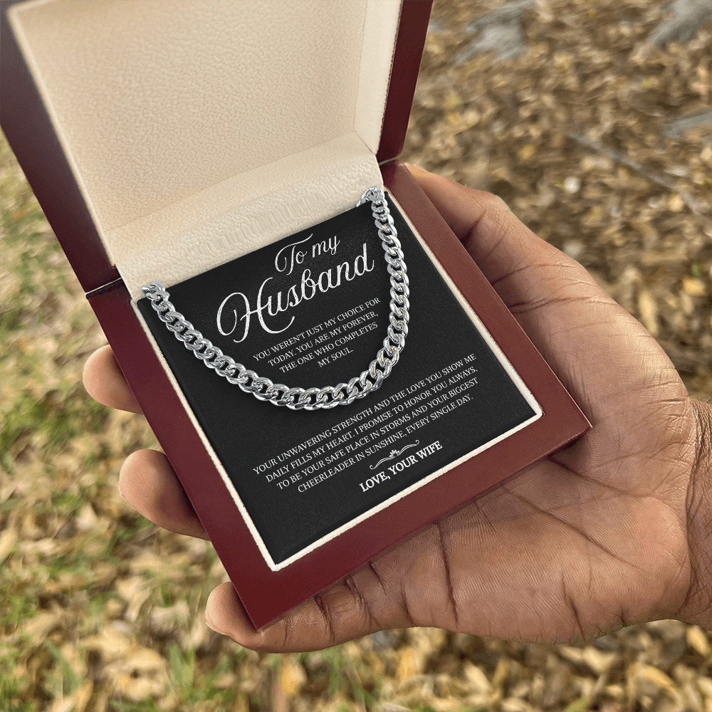 To My Husband | My Forever and My Strength | Cuban Link Chain