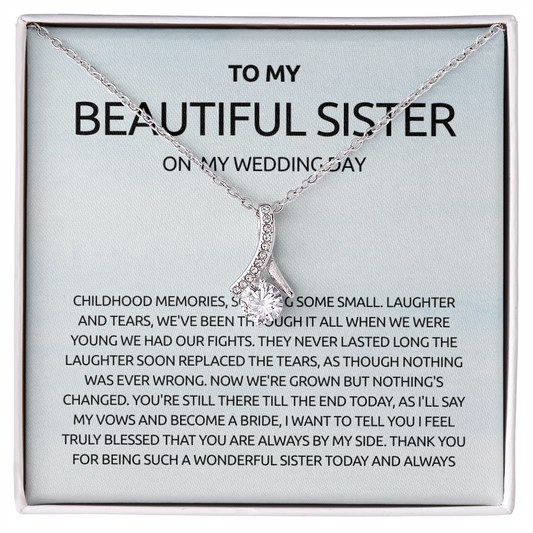 To My Beautiful Sister – Childhood Memories Forever – Love Knot Necklace