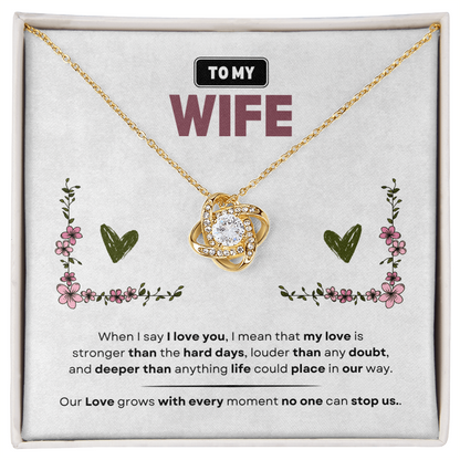 To My Wife | Love Is Stronger Than Anything | Love Knot Necklace