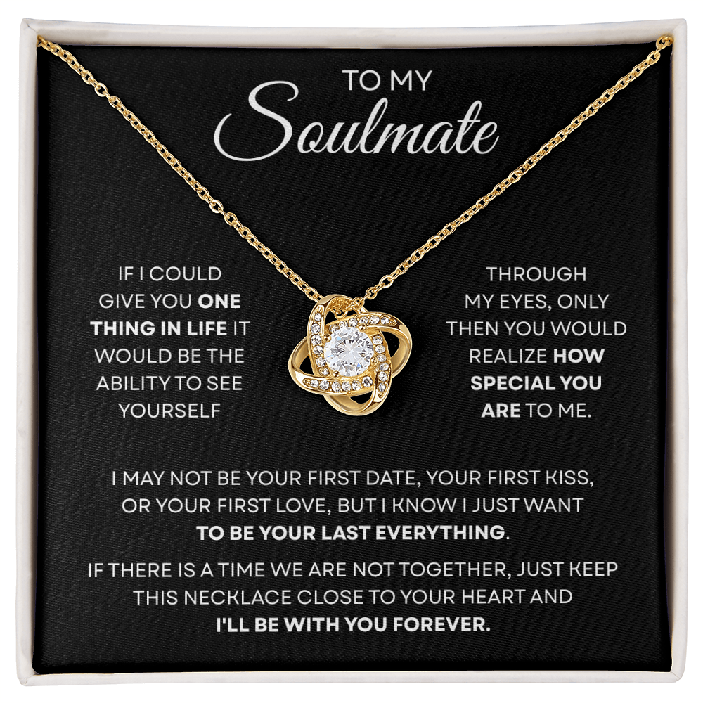 To My Soulmate | You Are Special | Love Knot Necklace