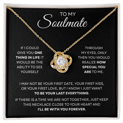 To My Soulmate | You Are Special | Love Knot Necklace